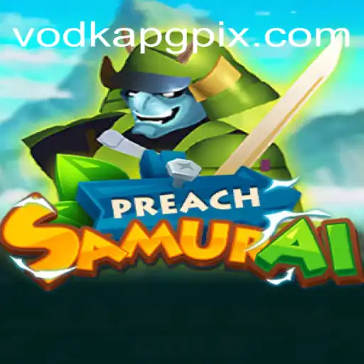 Explorando o Mundo de PreachSamurai: Aventura e Estratégia com VodkaPG