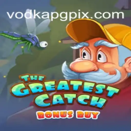 Descubra o Novo Jogo 'TheGreatestCatchBonusBuy' com VodkaPG